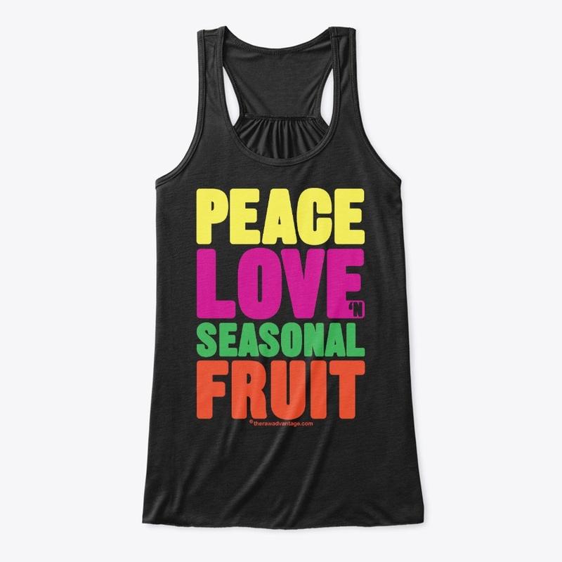 Peace Love n Seasonal Fruit Clothing!