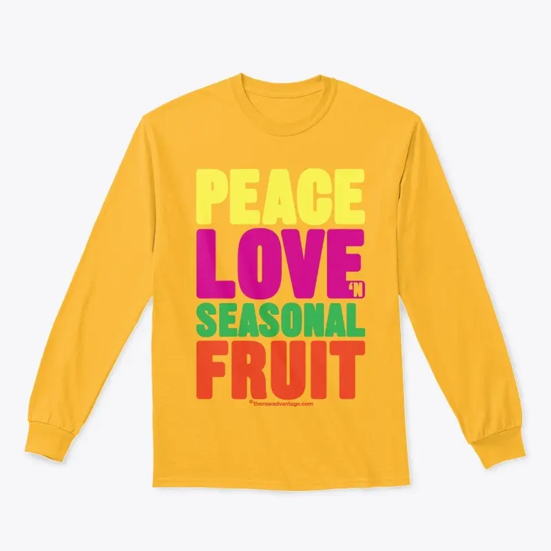 Peace Love n Seasonal Fruit Clothing!